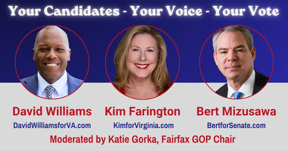 Republican U.S. Senate candidates David Williams, Kim Farington, and Bert Mizusawa — Fairfax GOP Candidate Forum, moderated by Katie Gorka